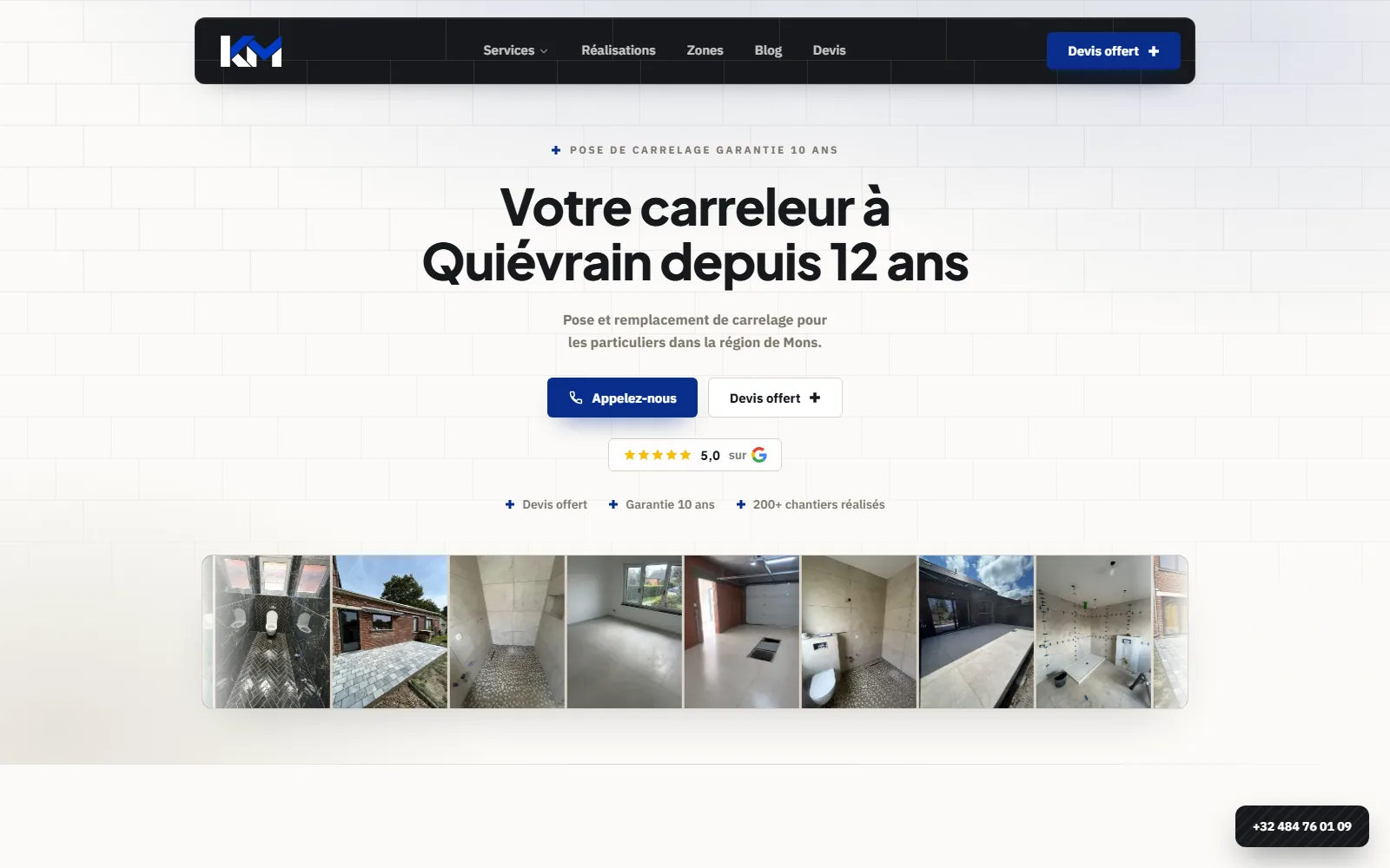 Page d'accueil de kmpose.be réalisée par Digitalova : titre Votre carreleur à Quiévrain depuis 12 ans, boutons Appelez-nous et Devis offert, bandeau de photos de chantiers